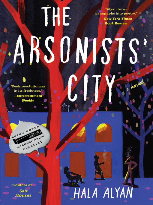 Title details for The Arsonists' City by Hala Alyan - Wait list